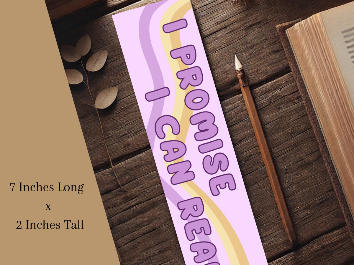 I Promise I Can Read Bookmark | Sassy Reading Accessory | Laminated Cardstock | Book Lover Gift | Bookish Humor | Funny Page Marker